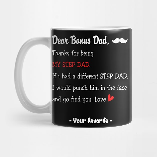 Dear Bonus Dad, Thanks for being my step dad Father's Day Gift Stepdad Bonus Dad by David Darry
